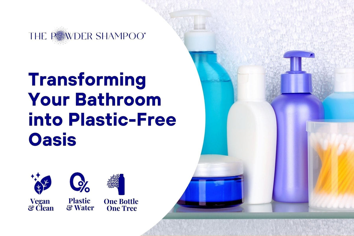 Transforming Your Bathroom into Plastic-Free Oasis