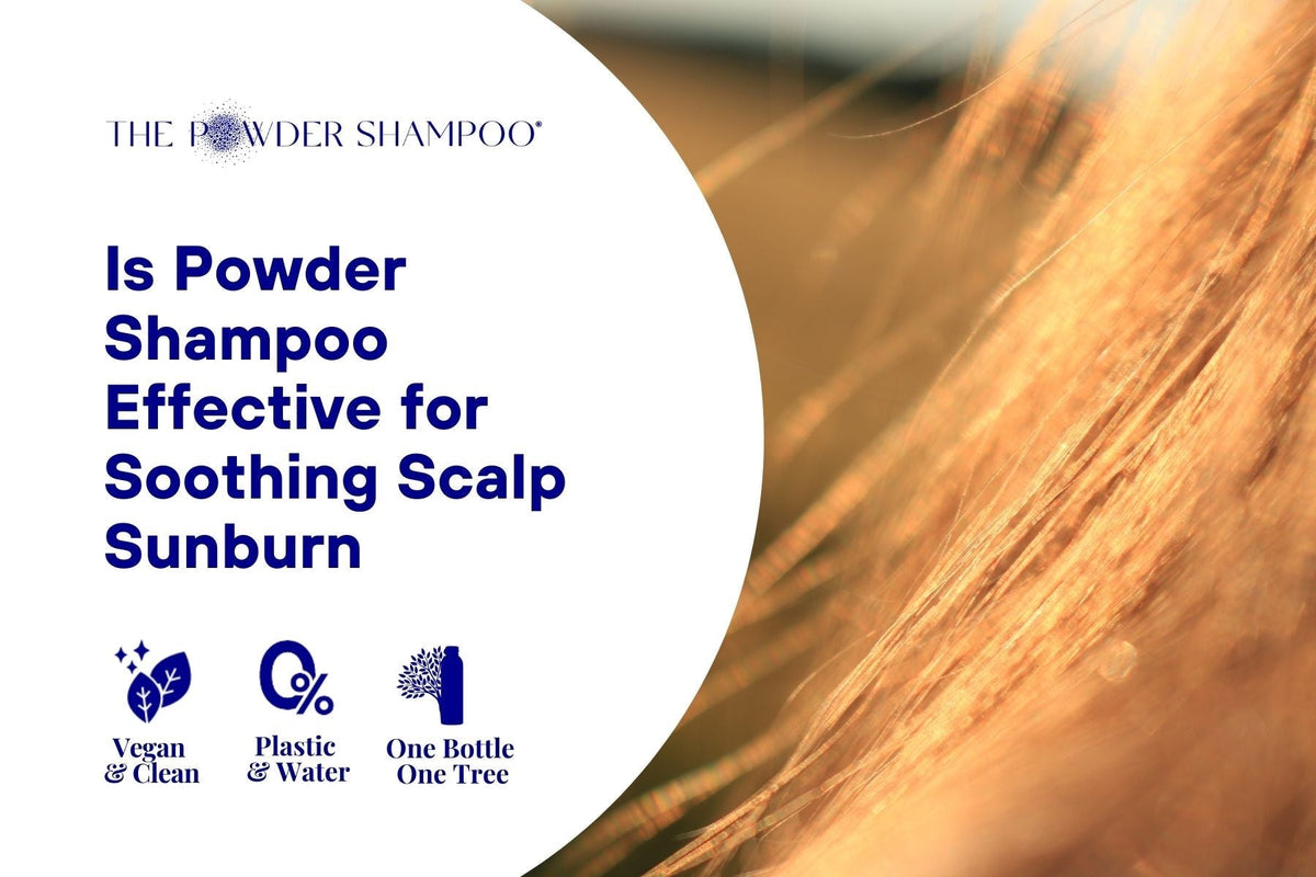 Is Powder Shampoo Gentler on Sensitive Scalp Compared to Liquid Shampoo?