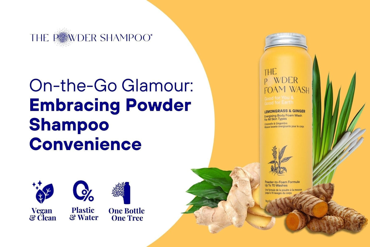 On-the-Go Glamour: Embracing Powder Shampoo Convenience