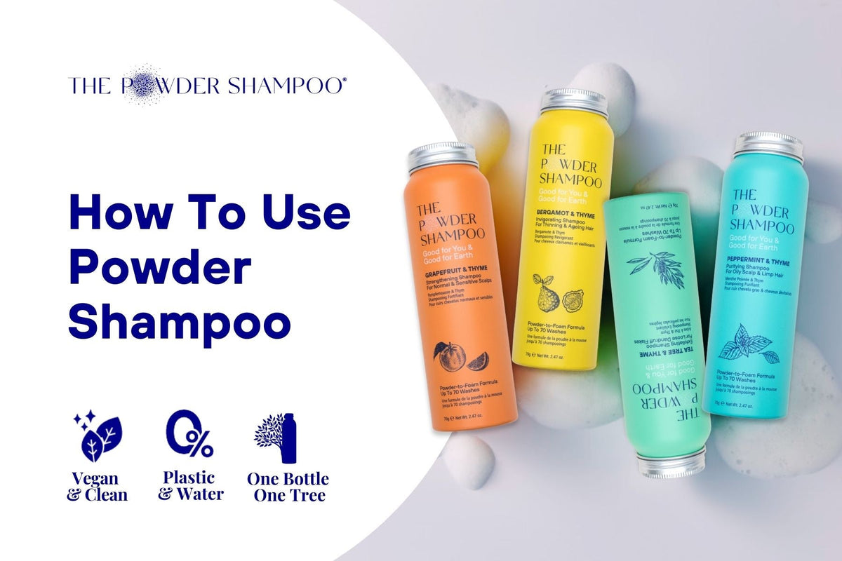 How To Use Powder Shampoo