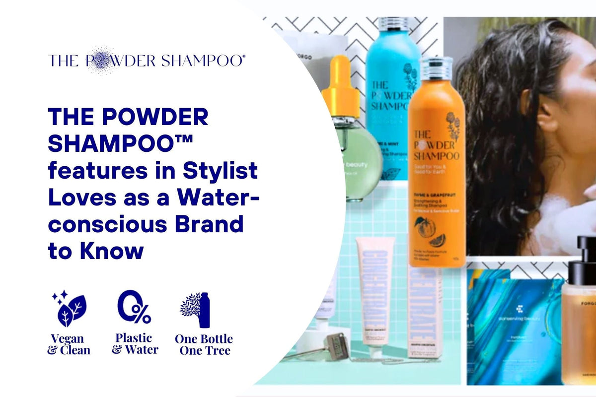 THE POWDER SHAMPOO™ features in Stylist Loves as a Water-conscious Brand to Know