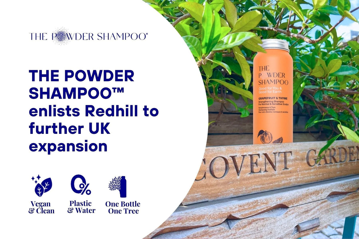 THE POWDER SHAMPOO™ enlists Redhill to further UK expansion