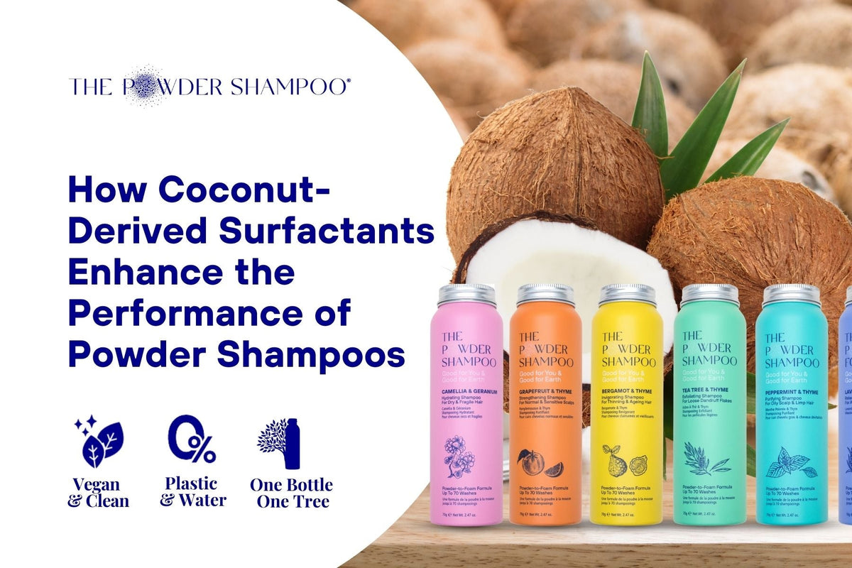 How Coconut-Derived Surfactants Enhance the Performance of Powder Shampoos