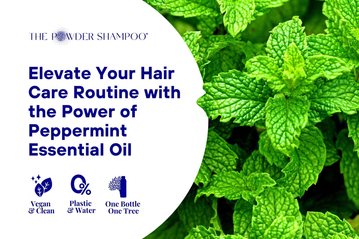 Elevate Your Hair Care Routine with the Power of Peppermint Essential Oil