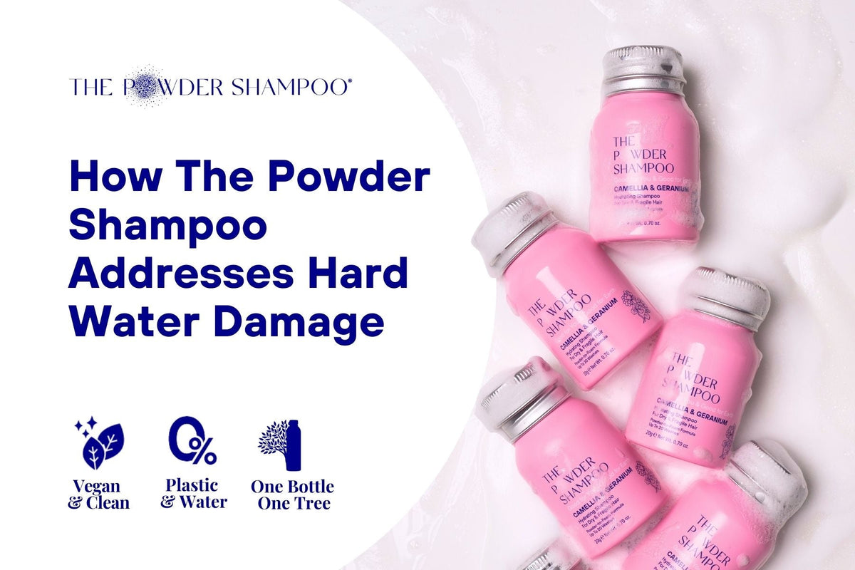 How The Powder Shampoo Addresses Hard Water Damage