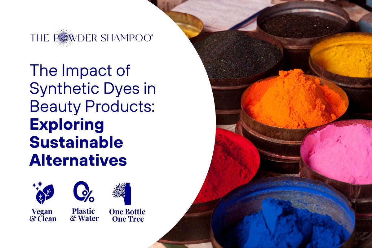 The Impact of Synthetic Dyes in Beauty Products: Exploring Sustainable Alternatives