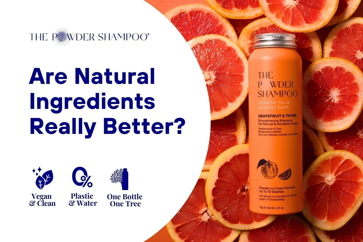 Are Natural Ingredients Really Better? The Case for Sustainable Shampoo