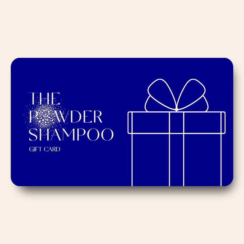 The Powder Shampoo Digital Gift Card